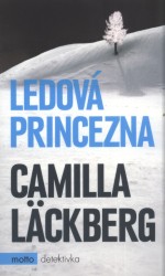 Ledová princezna                        , Läckberg, Camilla, 1974-                