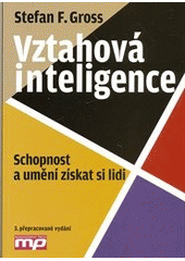 Vztahová inteligence, Gross, Stefan F.