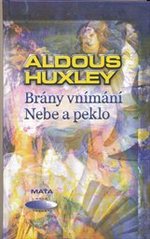 Brány vnímání, Huxley, Aldous, 1894-1963