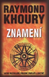Znamení                                 , Khoury, Raymond, 1960-                  