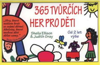 365 tvůrčích her pro děti               , Ellison, Sheila                         