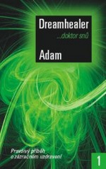 Doktor snů, Adam, 1986-