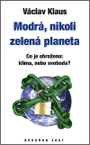 Modrá, nikoli zelená planeta, Klaus, Václav, 1941-
