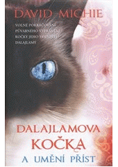 Dalajlamova kočka a umění příst         , Michie, David, 1962-                    