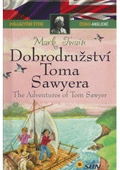 Dobrodružství Toma Sawyera              , Twain, Mark, 1835-1910                  
