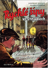Rychlé šípy ve Stínadlech, Foglar, Jaroslav, 1907-1999