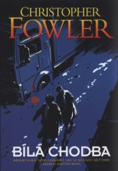 Bílá chodba, Fowler, Christopher, 1953-
