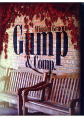 Gump & Comp., Groom, Winston, 1944-