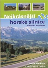 Nejkrásnější horské silnice Rakouska a N, Blahůšek, Zdeněk, 1945-