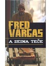 A Seina teče, Vargas, Fred, 1957-