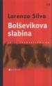 Bolševikova slabina, Silva, Lorenzo, 1966-