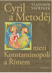Cyril a Metoděj, Vavřínek, Vladimír, 1930-