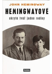 Hemingwayové, Hemingway, John Patrick, 1960-