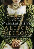 Princezna Alžběta, Weir, Alison, 1951-