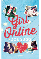 Girl online                             , Sugg, Zoe, 1990-                        