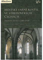 Městský farní kostel ve středověkých Čec, Lavička, Roman, 1974-