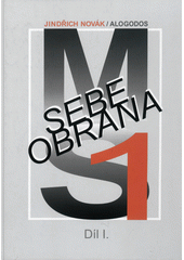 Sebeobrana MS-1.                        , Novák, Jindřich, -2013                  
