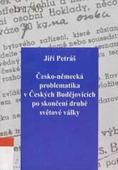 Česko-německá problematika v Českých Bud, Petráš, Jiří, 1963-                     