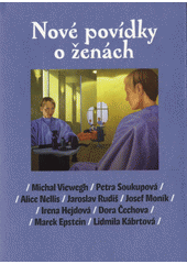 Nové povídky o ženách                   , Viewegh, Michal, 1962-                  