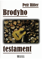 Brodyho testament                       , Ritter, Petr, 1950-                     