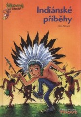 Indiánské příběhy, Richard, Udo, 1966-