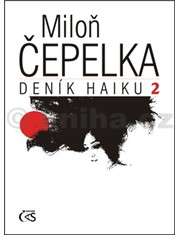 Deník haiku 2, Čepelka, Miloň, 1936-