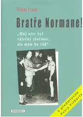 Bratře Normane!                         , Frank, Niklas, 1939-                    