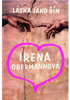 Láska jako Řím, Obermannová, Irena, 1962-