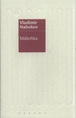 Mášeňka, Nabokov, Vladimir Vladimirovič, 1899-197