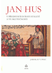 Jan Hus v představách šesti staletí a ve, Polc, Jaroslav V. (Jaroslav Václav), 192