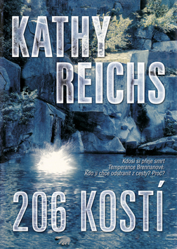 206 kostí                               , Reichs, Kathy, 1950-                    