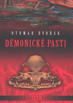 Démonické pasti, Dvořák, Otomar, 1951-