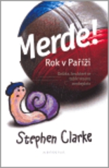 Merde!, Clarke, Stephen, 1958-