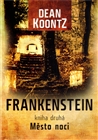 Frankenstein, Koontz, Dean R. (Dean Ray), 1945-       