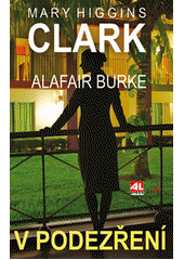 V podezření                             , Clark, Mary Higgins, 1927-2020          