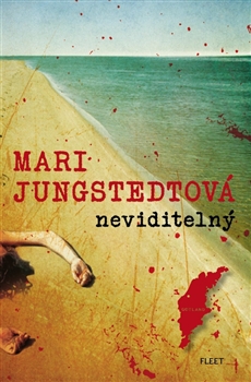 Neviditelný, Jungstedt, Mari, 1962-