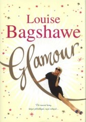 Glamour                                 , Bagshawe, Louise, 1971-                 