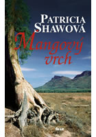 Mangový vrch, Shaw, Patricia, 1928-