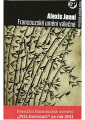 Francouzské umění válečné               , Jenni, Alexis, 1963-                    