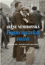 Francouzská suita, Némirovsky, Irene, 1903-1942