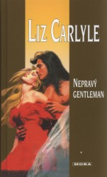 Nepravý gentleman, Carlyle, Liz, 1958-                     