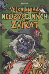 Velká kniha neobyčejných zvířat, Konečný, Ladislav, 1985-