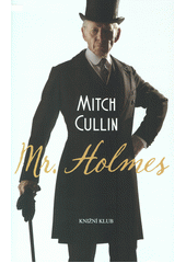 Mr. Holmes                              , Cullin, Mitch, 1968-                    