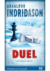 Duel                                    , Arnaldur Indridason, 1961-              