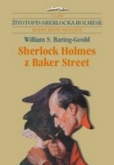 Sherlock Holmes z Baker Street, Baring-Gould, William Stuart, 1913-1967