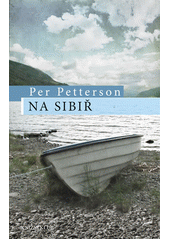 Na Sibiř, Petterson, Per, 1952-